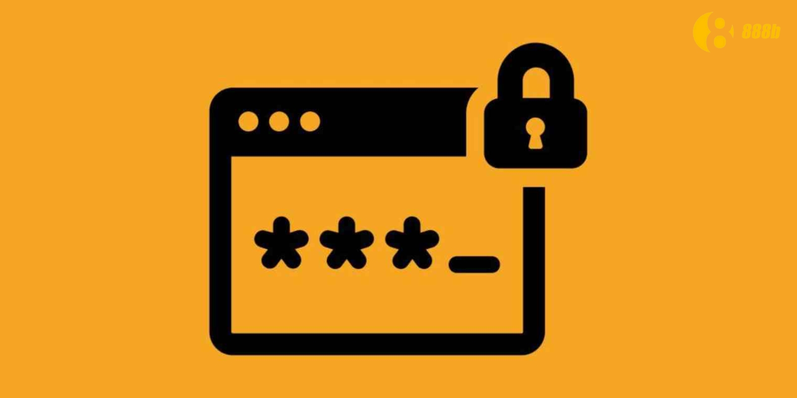 Nguyên nhân người dùng hay quên mật khẩu 888B Nguyên nhân người dùng hay quên mật khẩu 888B