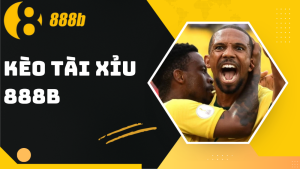 Kèo Tài Xỉu 888B – Bí kíp soi kèo hiệu quả, dễ chiến thắng